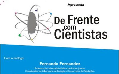 De Frente com Cientistas recebe o biólogo Fernando Fernandez