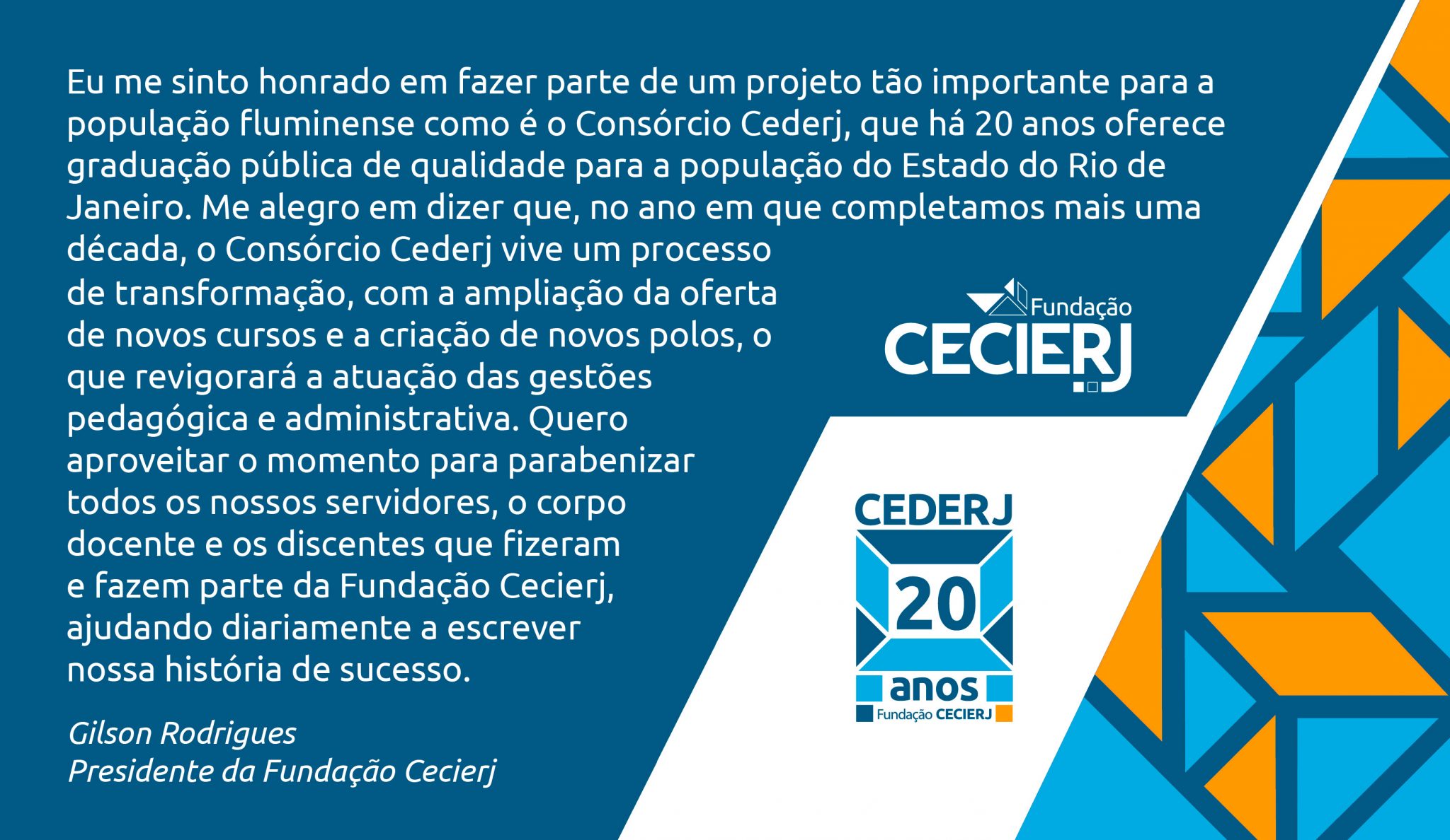 Cederj Completa 20 Anos! - Fundação CECIERJ