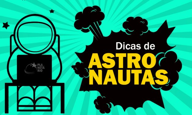 Veja dicas de astronautas para passar pelos dias de isolamento social