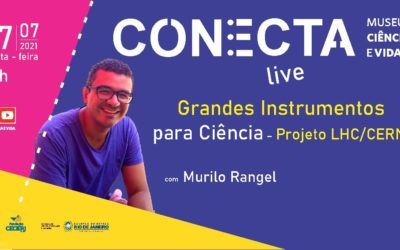 CONECTA: pesquisa no acelerador de partículas subatômicas LHC, com o professor Murilo Rangel,