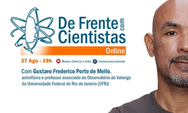 De Frente com Cientistas recebe o astrofísico Gustavo Frederico Porto de Mello