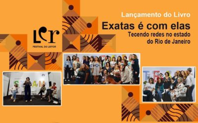 Livro “Exata é com elas: tecendo redes no estado do Rio de Janeiro” já está disponível para download gratuito