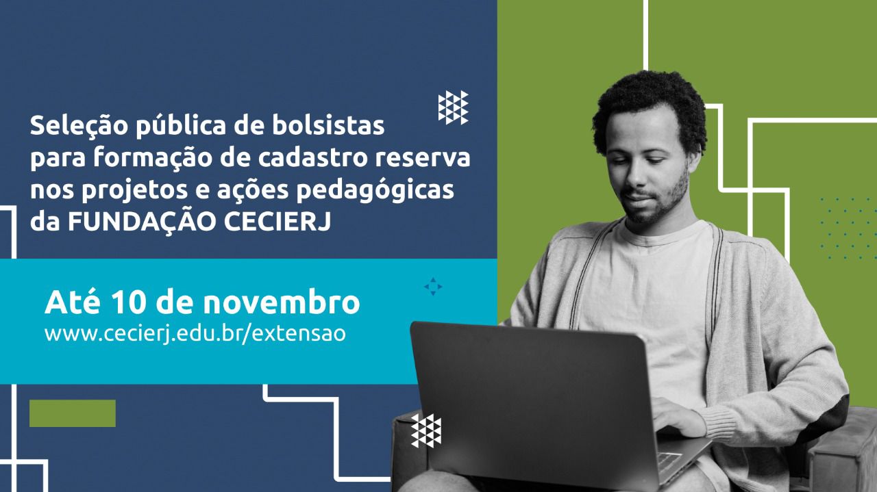 Fundação Cecierj Abre Inscrição Para Seleção De Coordenadores E Tutores ...