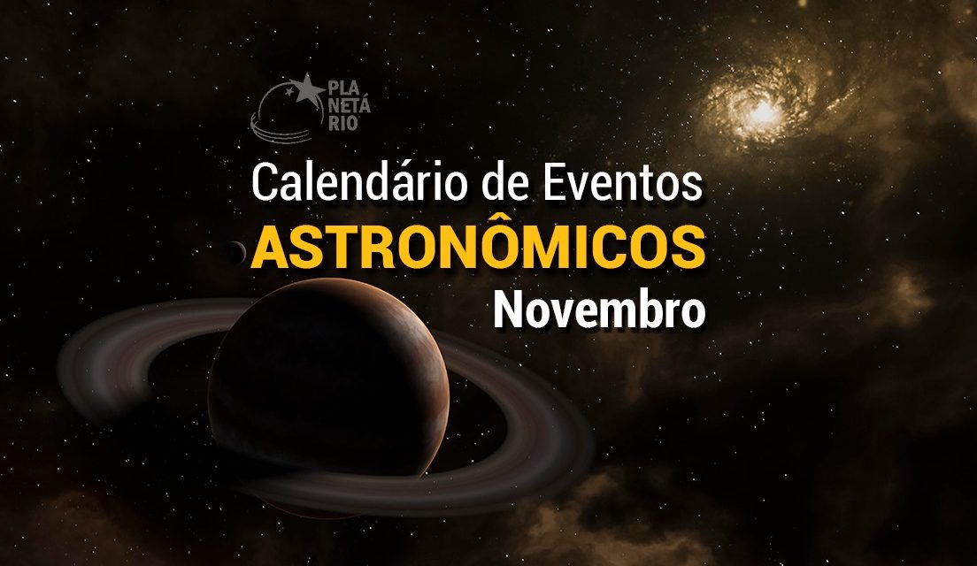 Calendário Astronômico – Novembro de 2023
