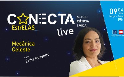 Conecta: EstrElas recebe Érika Rosseto, com mais de 14 anos de experiência no setor espacial