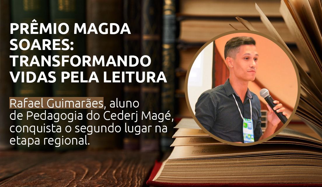 Aluno de Pedagogia do Cederj Magé é selecionado no Prêmio Magda Soares