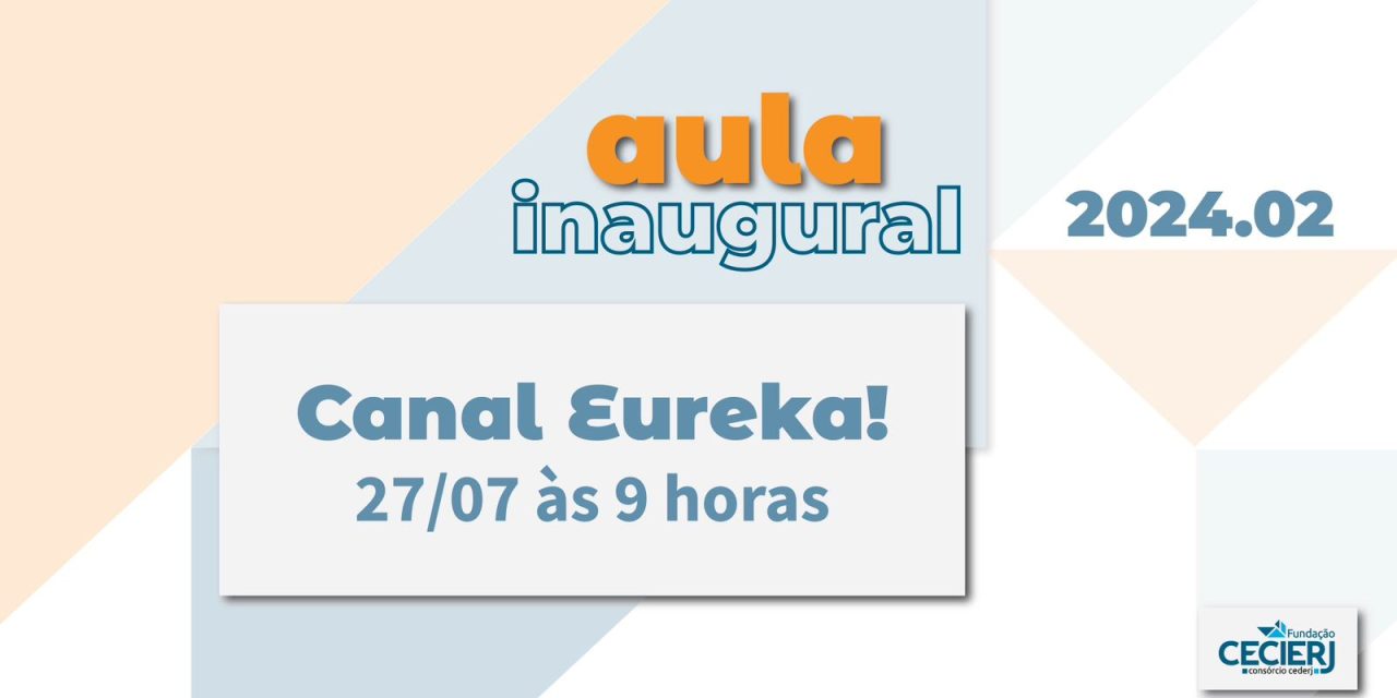 Aula inaugural do Consórcio Cederj é neste sábado (27/07); confira a programação