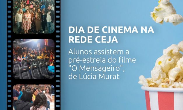 Alunos da Rede Ceja assistem à pré-estreia do filme “O Mensageiro”, de Lúcia Murat