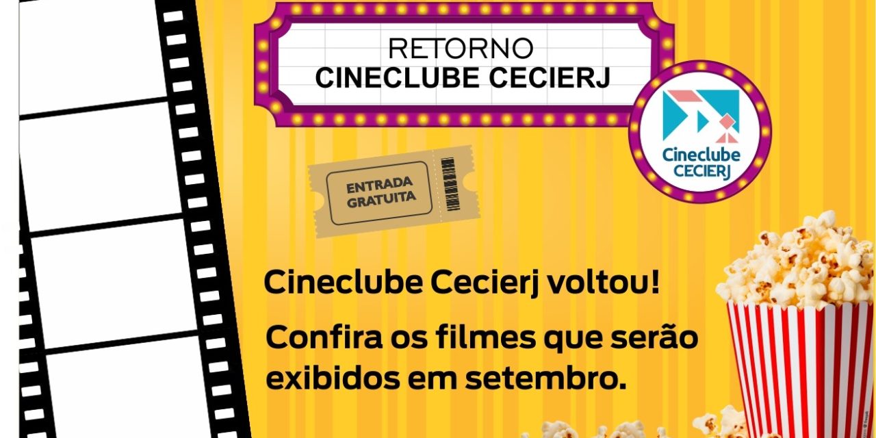 Cineclube Cecierj lança nova programação com filmes gratuitos para todas as idades