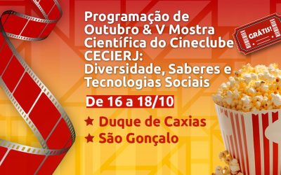 Programação de outubro Cineclube CECIERJ tem comemoração pelo mês da criança e Mostra Científica