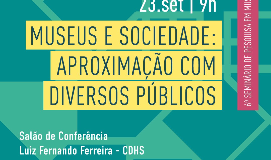 Servidoras da Fundação Cecierj Jessica Norberto e Monica Dahmouche participam do evento ‘Museus e sociedade: aproximação com diversos públicos’, organizado pela Casa de Oswaldo Cruz