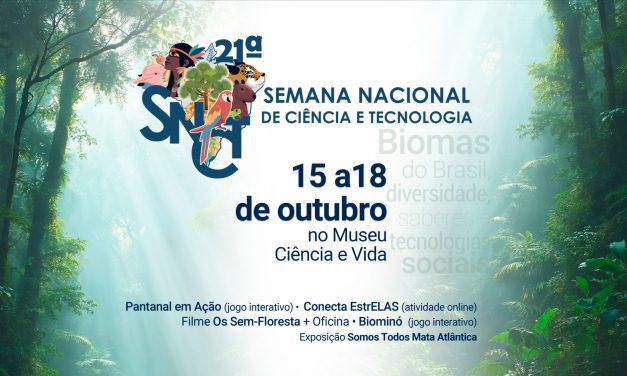 Museu Ciência e Vida promove atividades especiais de 15 a 18 de outubro em celebração à 21ª Semana Nacional de Ciência e Tecnologia 