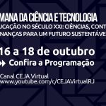 Rede CEJA realiza Semana da Ciência e Tecnologia em seu canal do YouTube