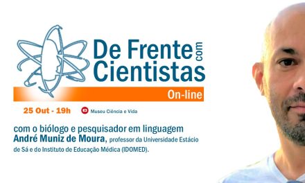 De Frente com Cientistas com o biólogo e pesquisador em linguagem André Muniz de Moura