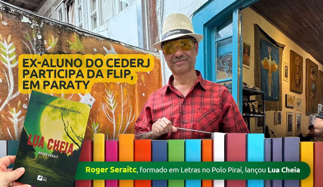 Roger Serait, aluno formado em Letras pelo Cederj Piraí, lança livro na Flip – Festa Literária Internacional de Paraty