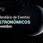 Calendário Astronômico de novembro de 2024 