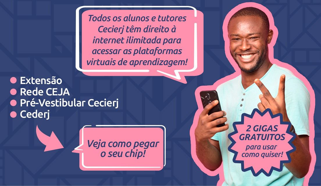 Internet gratuita para alunos e tutores da Fundação Cecierj: veja como retirar seu chip 