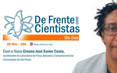 De Frente com Cientistas com o físico Ernane José Xavier Costa