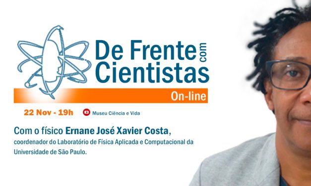 De Frente com Cientistas com o físico Ernane José Xavier Costa