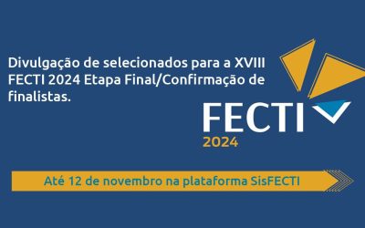 Divulgada a lista de selecionados para a XVIII FECTI, a maior feira de ciência e tecnologia do Rio