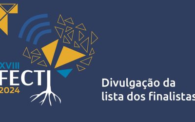 Fecti divulga lista de finalistas da 18ª edição com mais de 160 projetos selecionados