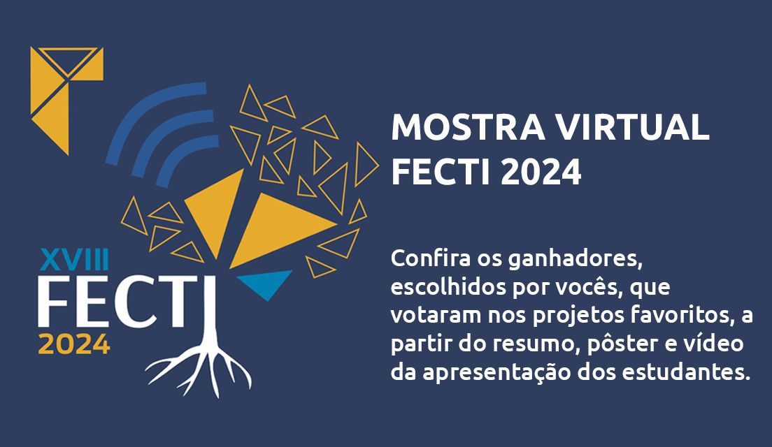 Resultado votação popular nos projetos favoritos da Mostra Virtual FECTI 2024