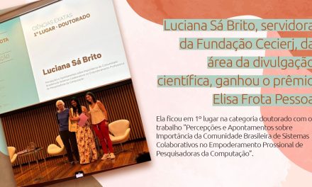 Servidora da Fundação Cecierj, Luciana Sá Brito, é vencedora do prêmio Elisa Frota Pessoa na categoria doutorado em exatas