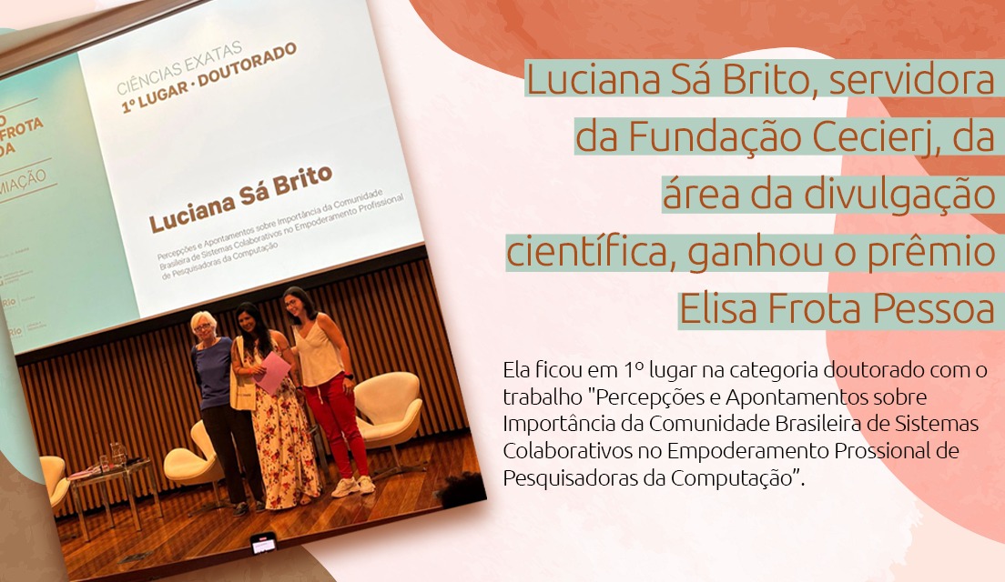 Servidora da Fundação Cecierj, Luciana Sá Brito, é vencedora do prêmio Elisa Frota Pessoa na categoria doutorado em exatas