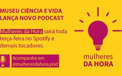 Mulheres da Hora, traz mulheres das áreas de ciências exatas, engenharias e computação para conversa sobre carreira