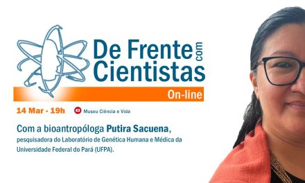 De Frente com Cientistas com a bioantropóloga Putira Sacuena