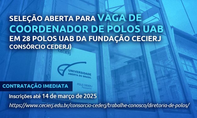 Fundação Cecierj abre vagas para coordenadores de Polo UAB/Cederj para início imediato