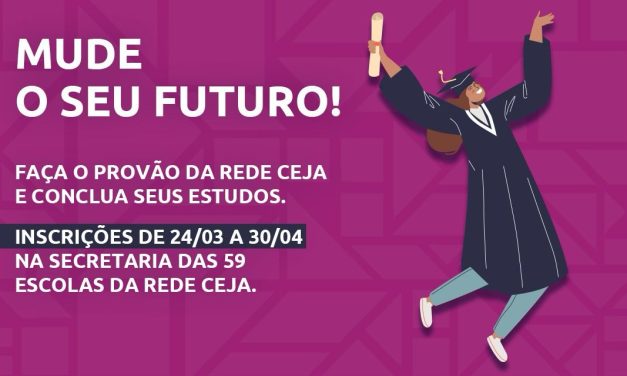 Inscrições para o Provão da Rede CEJA, de conclusão dos ensinos fundamental e médio, começam no dia 24 de março  As provas vão ocorrer nos dias 28, 29 e 30 de abril