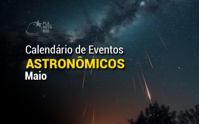 Confira o que será destaque no céu de maio