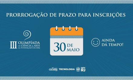 Inscrições para a Olimpíada Ciência & Arte da Fundação Cecierj foram prorrogadas até o dia 30 de maio