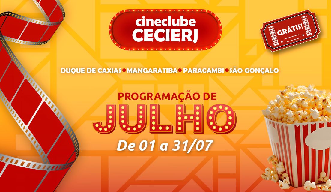 Cineclube CECIERJ traz filmes imperdíveis para as férias de julho