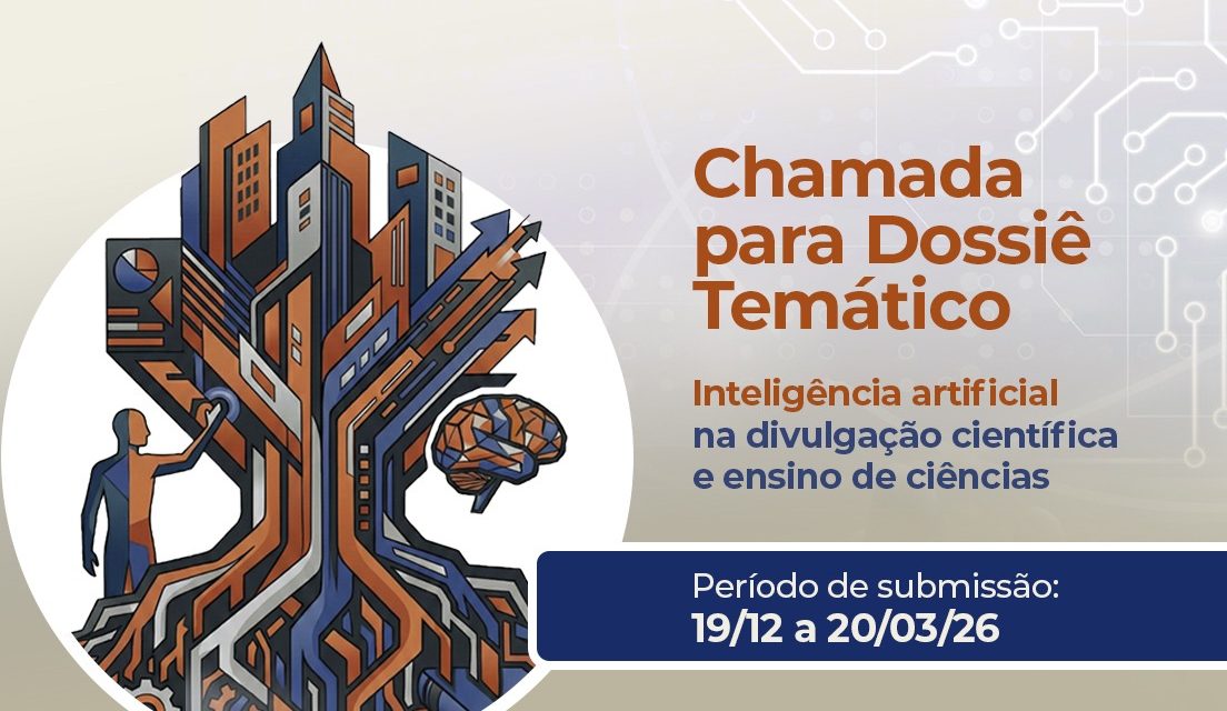 Chamada para Dossiê Temático: Inteligência Artificial no Ensino de Ciências e na Divulgação Científica