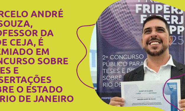 Marcelo André de Souza, professor da Rede CEJA, conquista 1º lugar em concurso de teses ao analisar a relação entre infraestrutura das escolas, território e oportunidades educacionais