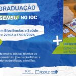 Fundação Cecierj destaca inscrições abertas para especialização em Biociências e Saúde do IOC/Fiocruz