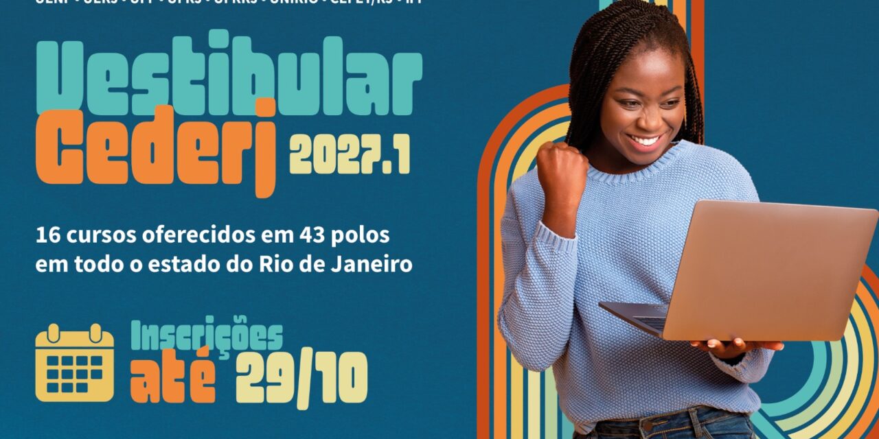 Fundação Cecierj abre inscrições para o Vestibular Cederj 2027/1 com 7.165 vagas em cursos superiores gratuitos