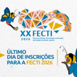 Reta final: inscrições para a 20ª FECTI terminam no dia 15 de setembro