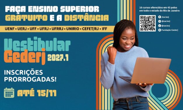  Vestibular Cederj 2027.1 prorroga inscrição para mais de 7 mil vagas de educação superior a distância gratuita